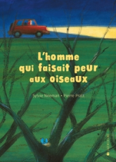 L'homme qui faisait peur aux oiseaux