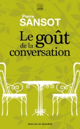 Le Goût de la conversation