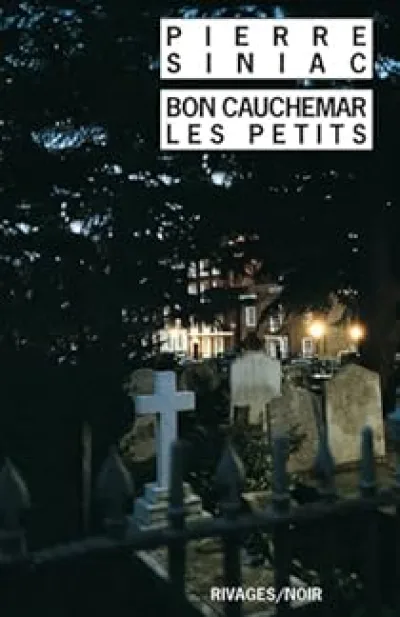 Bon cauchemar, les petits