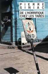 De l'horrifique chez les tarés