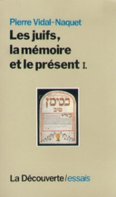 Juifs, la mémoire et le présent