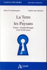 La terre et les paysans. France - Grande-Bretagne, XVIIe-XVIIIe siècle