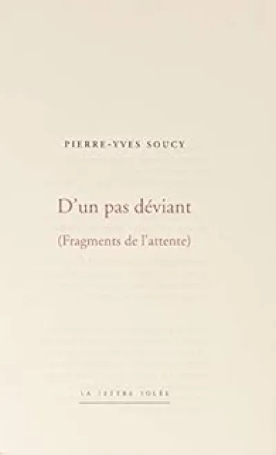 D'un pas déviant