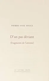 D'un pas déviant