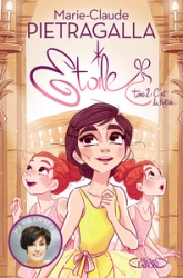Etoile, tome 2 : C'est la rentrée