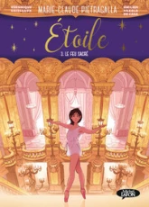 Etoile, tome 3 : Le Feu sacré (BD)