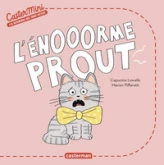 L'énooorme prout !
