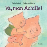 Va, mon Achille