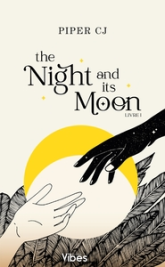 The night and its moon, tome 1
