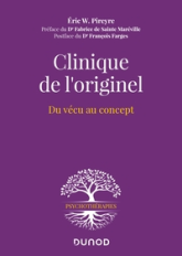 Clinique de l'originel: Du concept au vécu