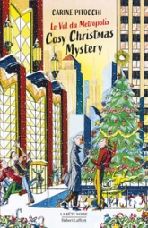 Cosy Christmas Mystery : Le Vol du Metropolis