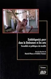 Esthetique s queer dans la littérature et lesarts
