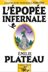 L'épopée infernale