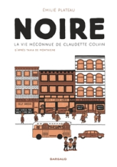 Noire : La vie méconnue de Claudette Colvin (BD)