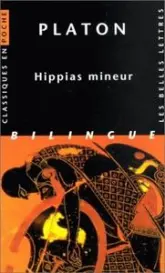 Hippias mineur - Edition bilingue