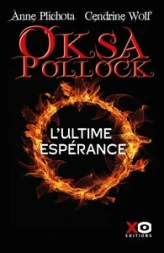 Oksa Pollock, tome 8 : L'ultime espérance