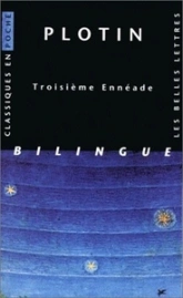 Troisième ennéade - Bilingue