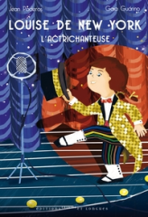 Louise de New York : L'actrichanteuse