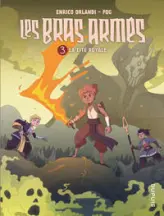 Les bras armés, tome 3 : La cité royale