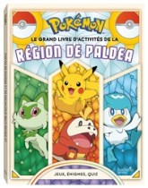 Pokémon - Le grand livre d'activité de la région de Paldea: Livre d'activités