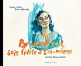 Par dessus-tout soi fidèle à toi-même