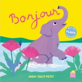 Bonjour: Mon tout petit