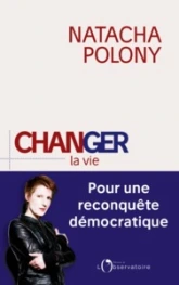 Changer la vie