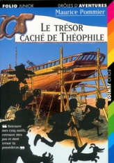 Drôles d'aventures, tome 1 : Le trésor caché de Théophile