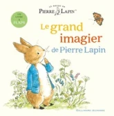 Le Monde de Pierre Lapin : Le Grand Imagier de Pierre Lapin