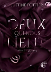 Ceux qui nous lient, tome 2 : L'intrus