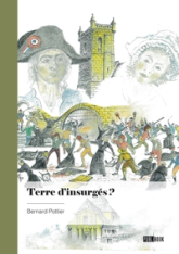 Terre dinsurgés ?