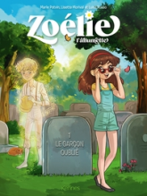 Zoélie, tome 1 : Le garçon oublié (BD)
