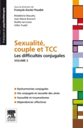 Sexualité, couple et TTC, tome 2 : Les difficultés conjugales