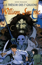 William Santrac, tome 2 : Le trésor des 7 galions