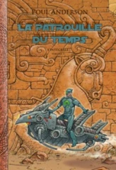 La Patrouille du temps - Intégrale, tome 1