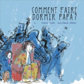 Comment faire dormir papa ?