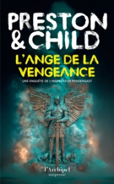 Une enquête de l'Inspecteur Pendergast : L'Ange de la vengeance