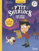 Code secret en Laponie: P'tit Sherlock