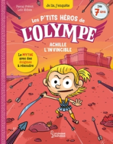 Les petits héros de l'Olympe - Achille l'invincible: Je lis, j'enquête