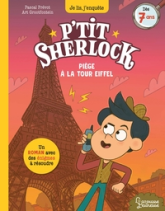 Piège à la tour Eiffel: P'tit Sherlock