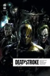 Deathstroke Rebirth, tome 6