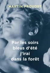 Par les soirs bleus dété, jirai dans la forêt