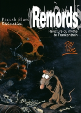 Pacush blues, tome 10 : Décimation - Relecture du mythe de Frankenstein-Remords