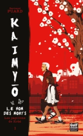 Kaimyo, tome 1 : Les papillons de Kobé