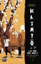 Kaimyo, tome 2 : Les chrysalides de Tunis