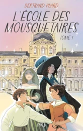 L'école des mousquetaires, tome 1