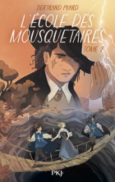 L'école des mousquetaires, tome 2