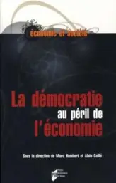 DEMOCRATIE AU PERIL DE L ECONOMIE