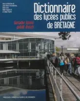 DICTIONNAIRE DES LYCEES PUBLICS DE BRETAGNE