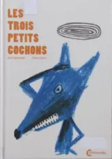 Les trois petits cochons